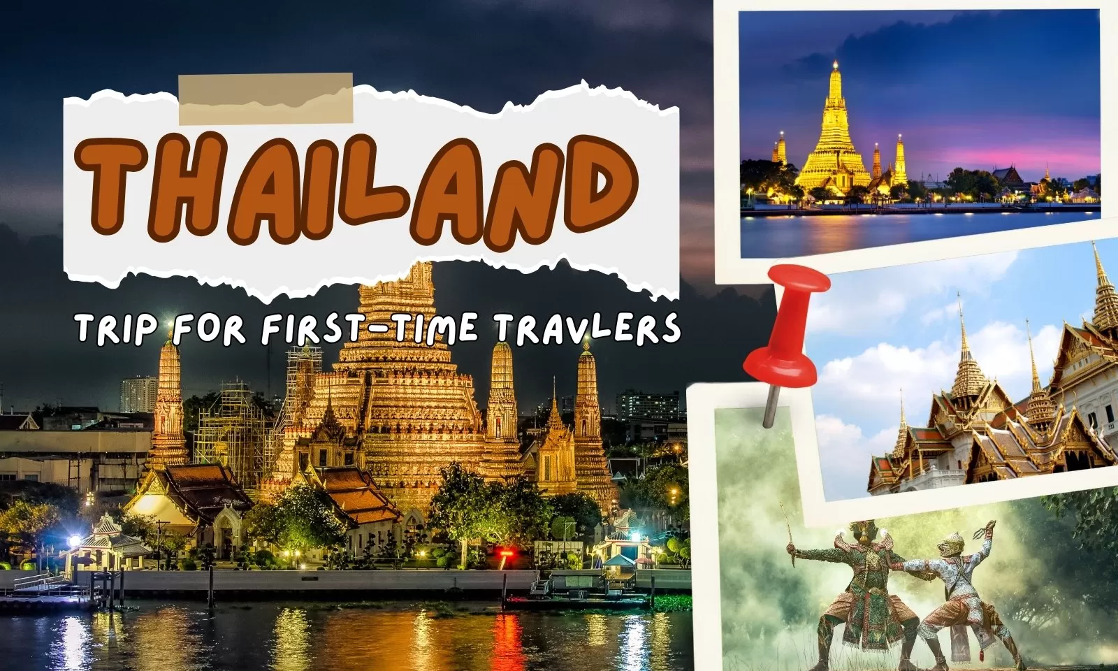 Thailand trip for first-time travelers: The complete guide