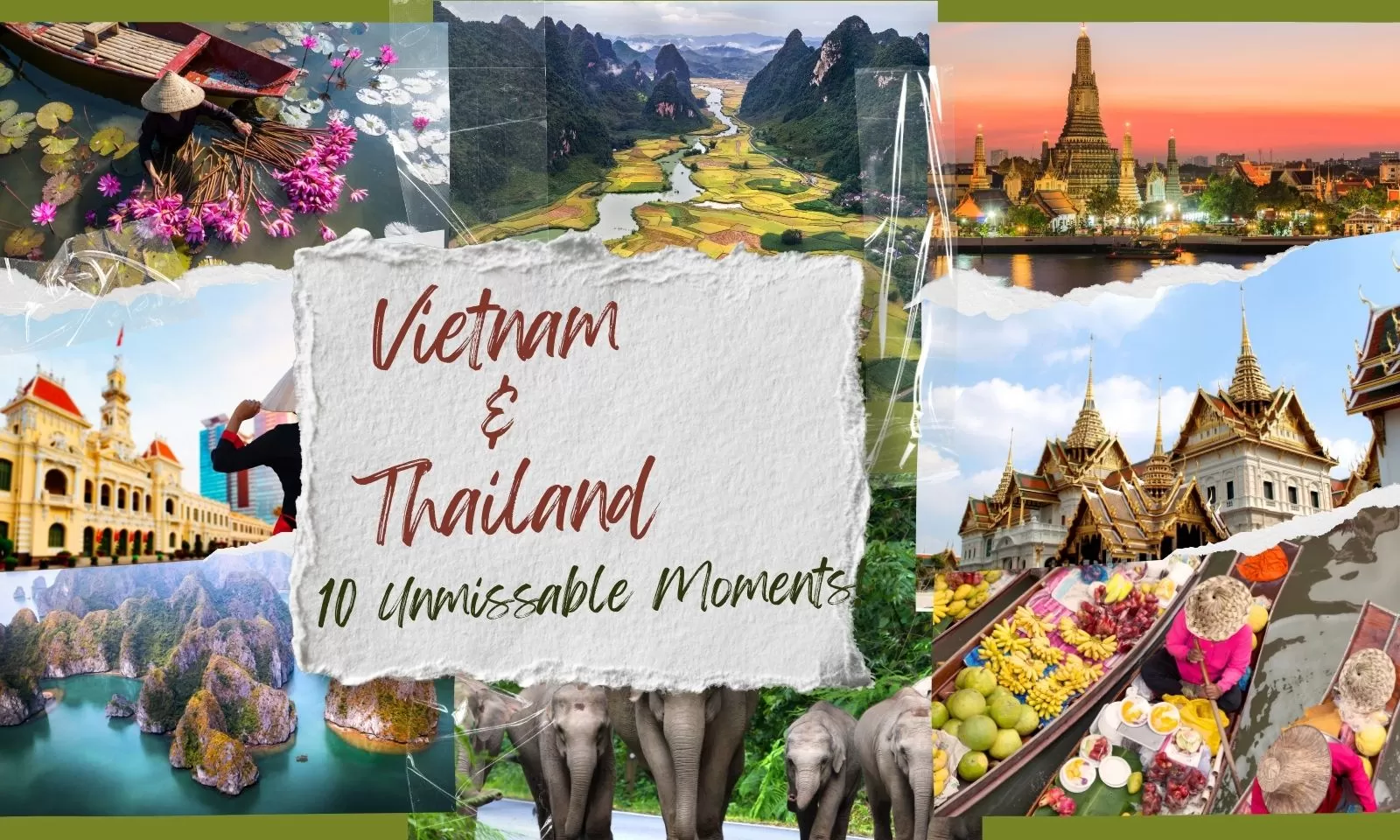Top 10 experiences in Vietnam and Thailand in 2 weeks 