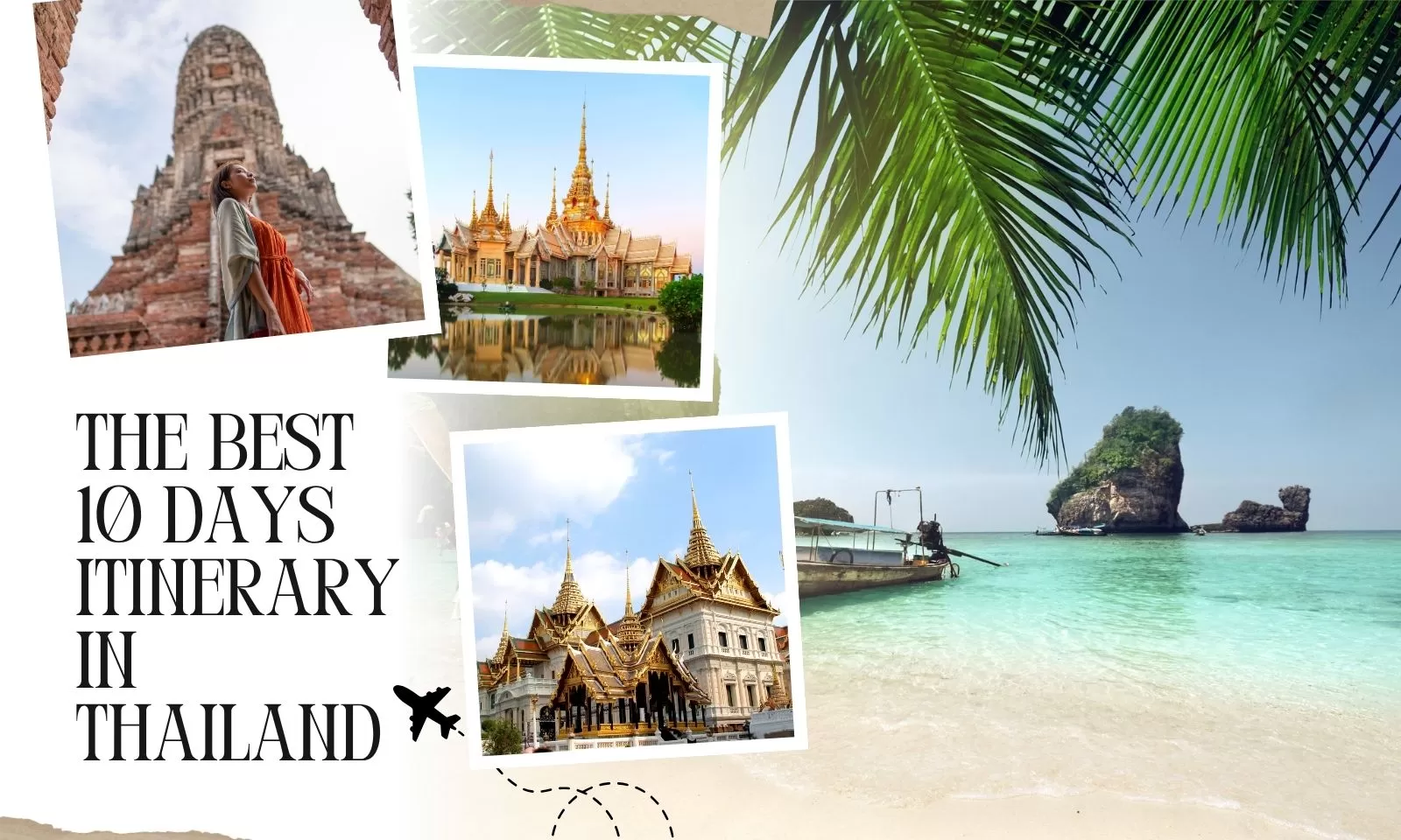 The Best 10 Days Itinerary In Thailand: Fun Things To Do