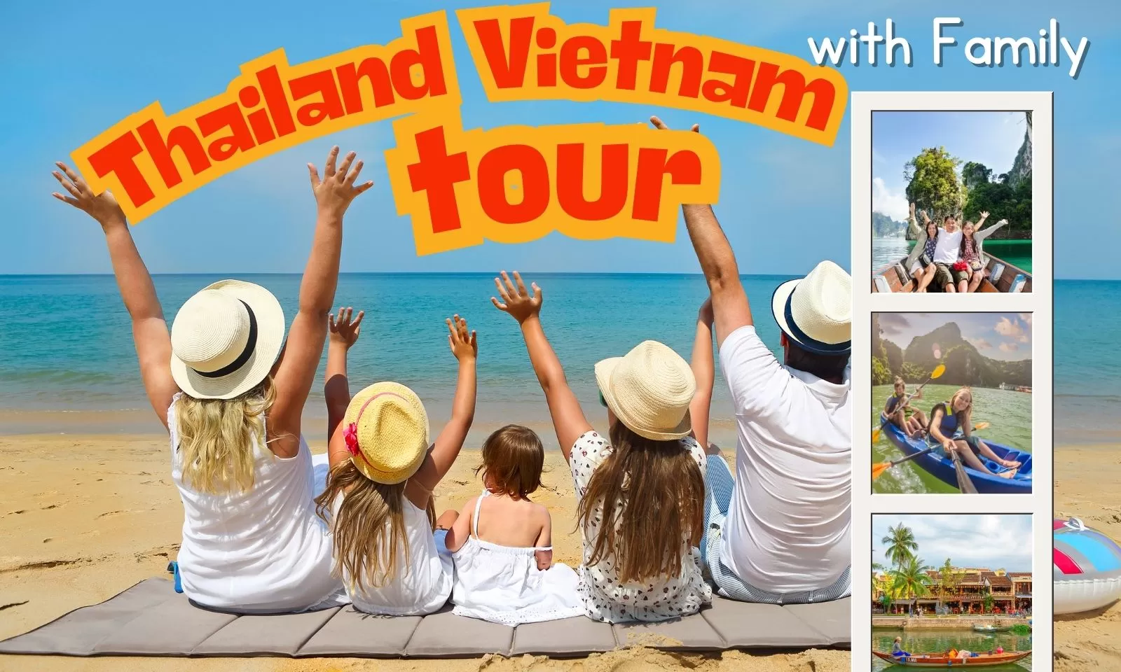 Tips for a combined Thailand Vietnam tour with family