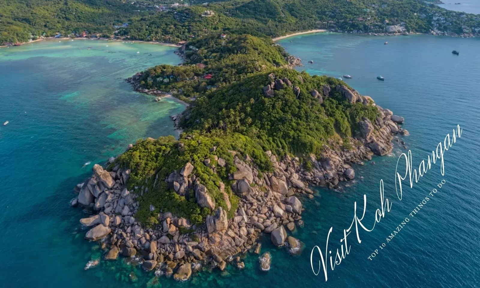 Visit Koh Phangan: Top 10 Amazing Things To Do