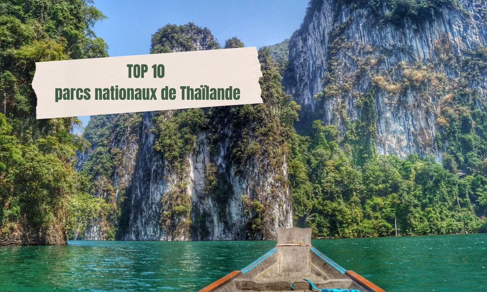 Top 10 des plus beaux parcs nationaux de Thaïlande