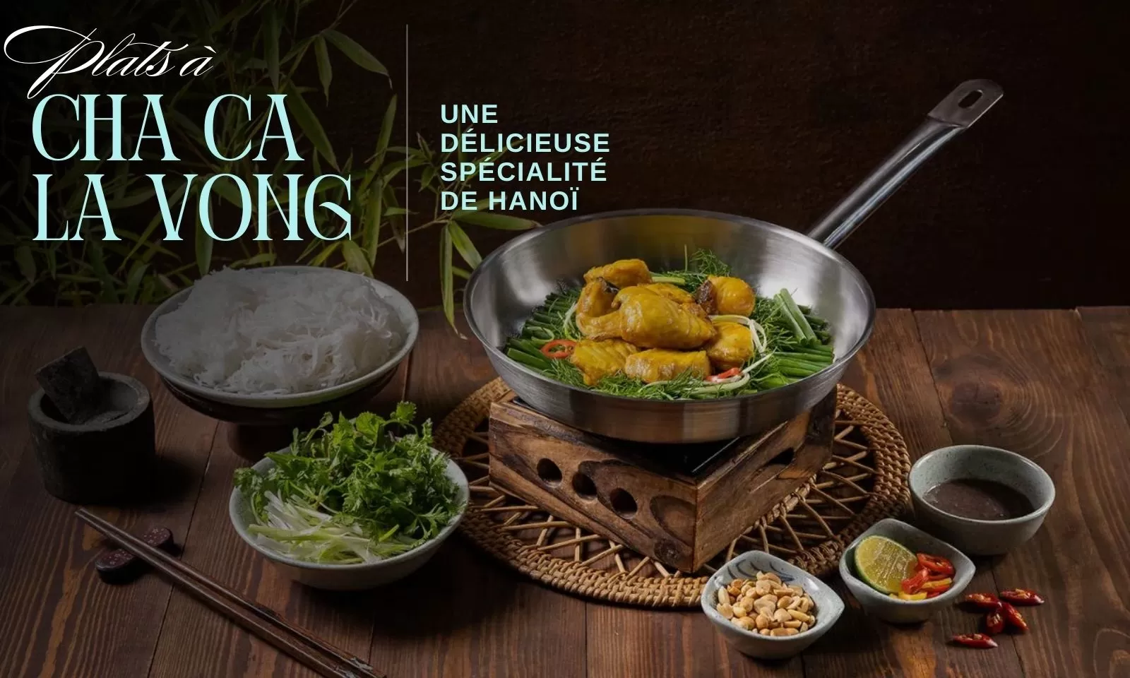 Cha Ca La Vong, Une Délicieuse Spécialité De Hanoï