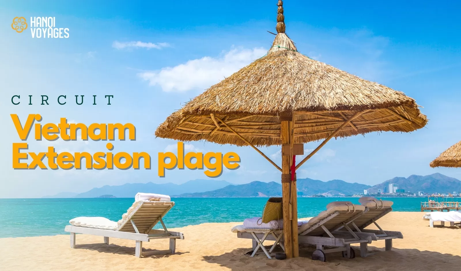 Comment organiser un circuit Vietnam extension plage idéal ?