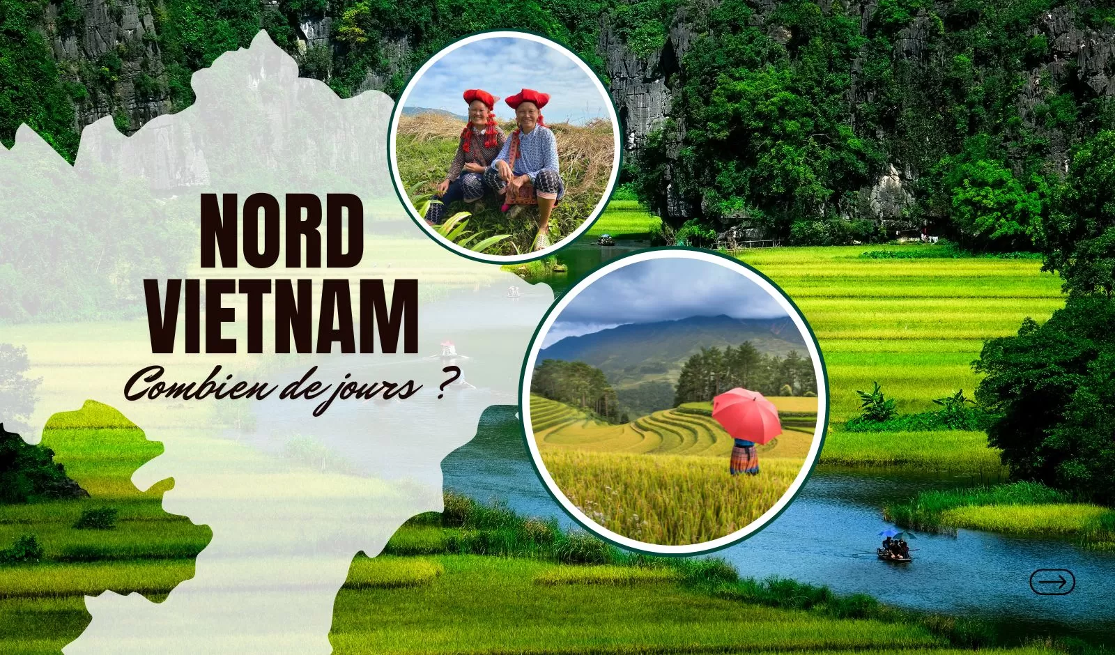 Combien de jours pour un circuit au Nord du Vietnam ?
