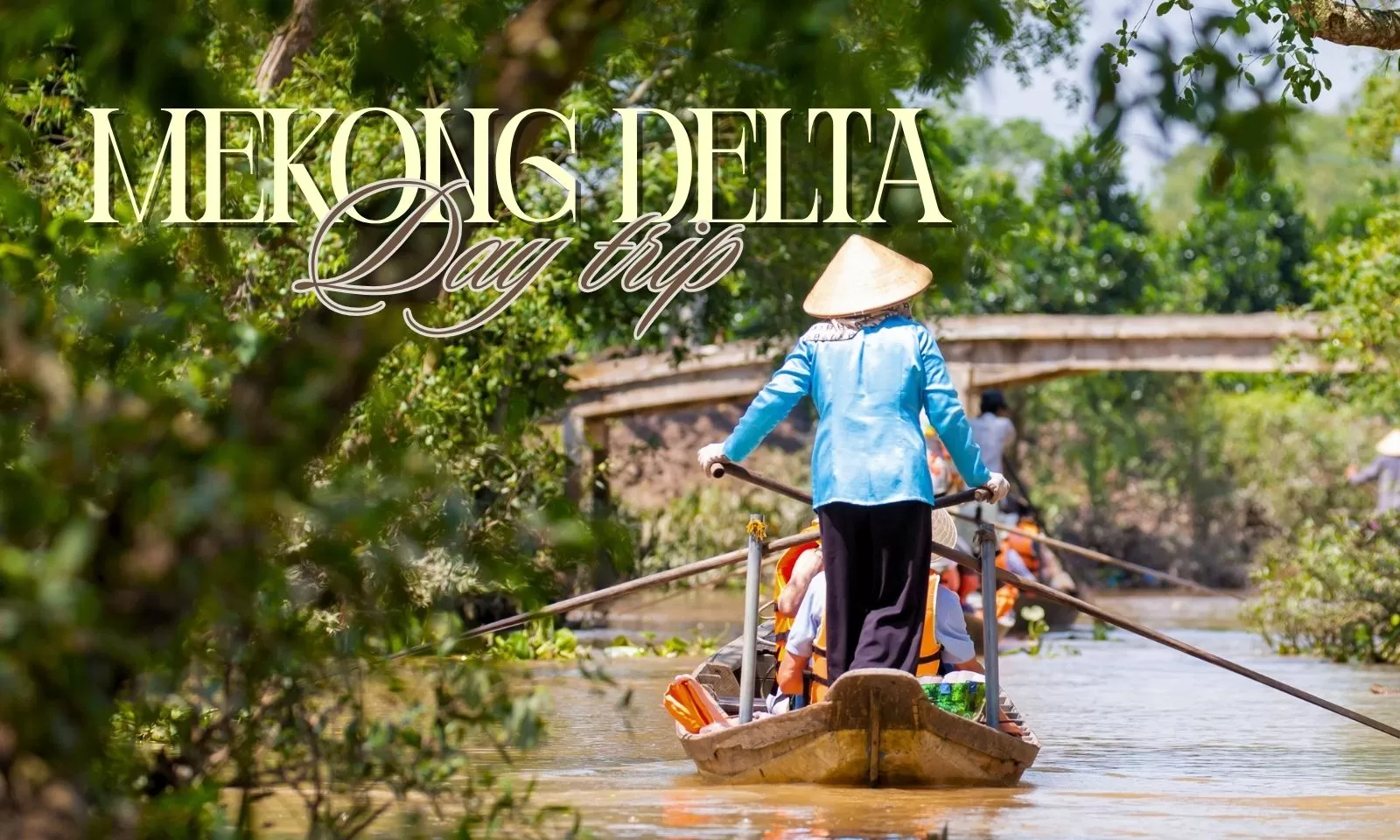 Mekong Delta day trip: Best itinerary for your vacation
