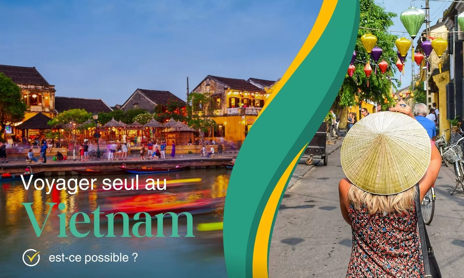 Voyager seul au Vietnam : est-ce possible ?