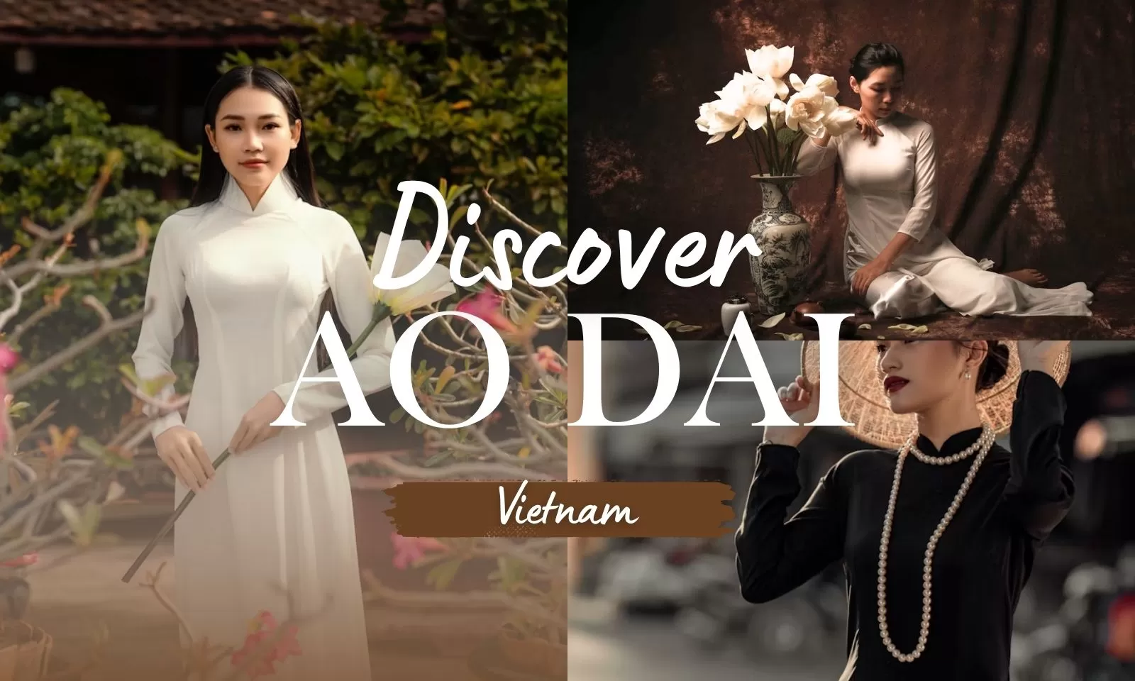 Discover Ao dai: Vietnam's traditional costume