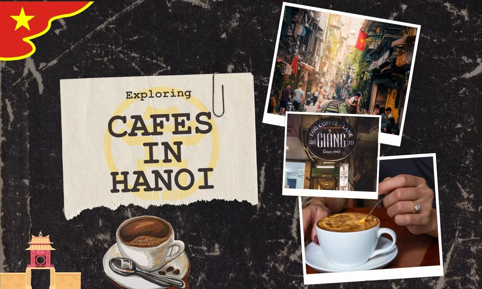 Exploring Cafes In Hanoi: Top 8 Best Places To Go