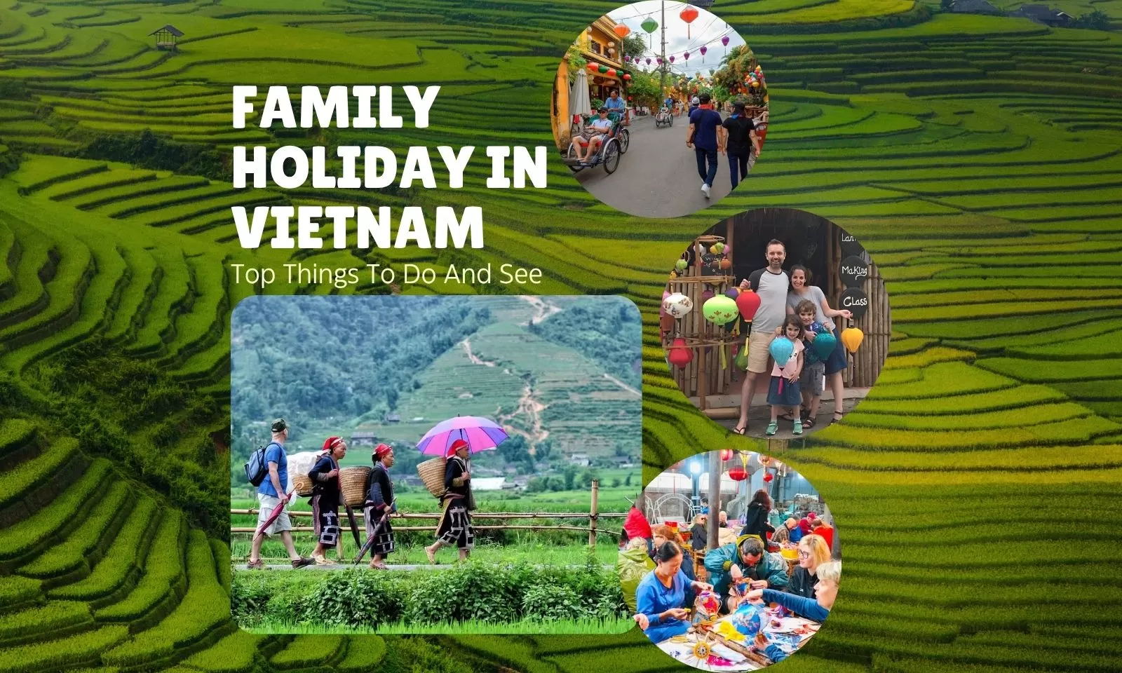 Family Holiday In Vietnam: Top Things To Do And See
