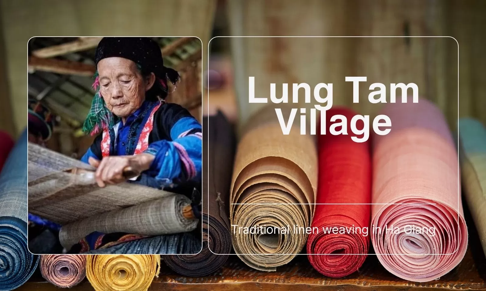 Lung Tam Village: Traditional linen weaving in Ha Giang