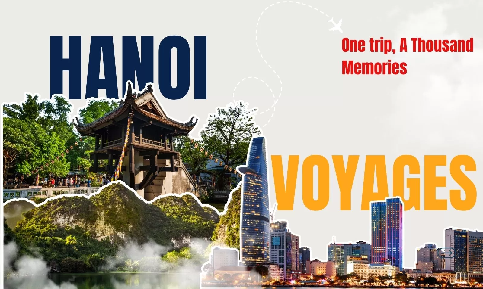 One trip, A Thousand Memories – With HANOI VOYAGES