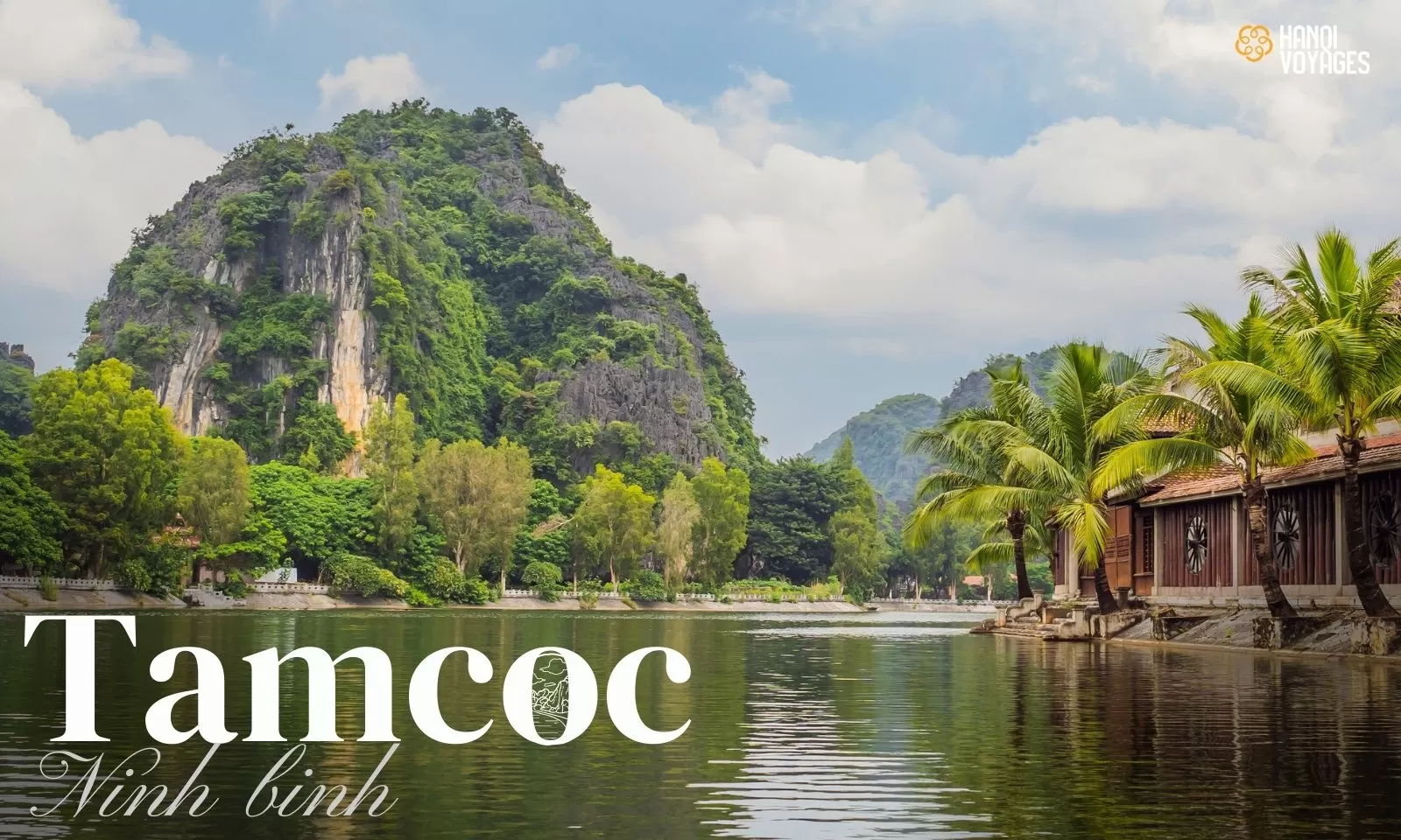 Tam Coc Ninh Binh: Best time to visit and what to see