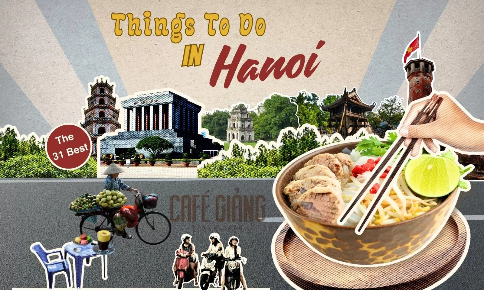 The 31 Best Things To Do In Hanoi