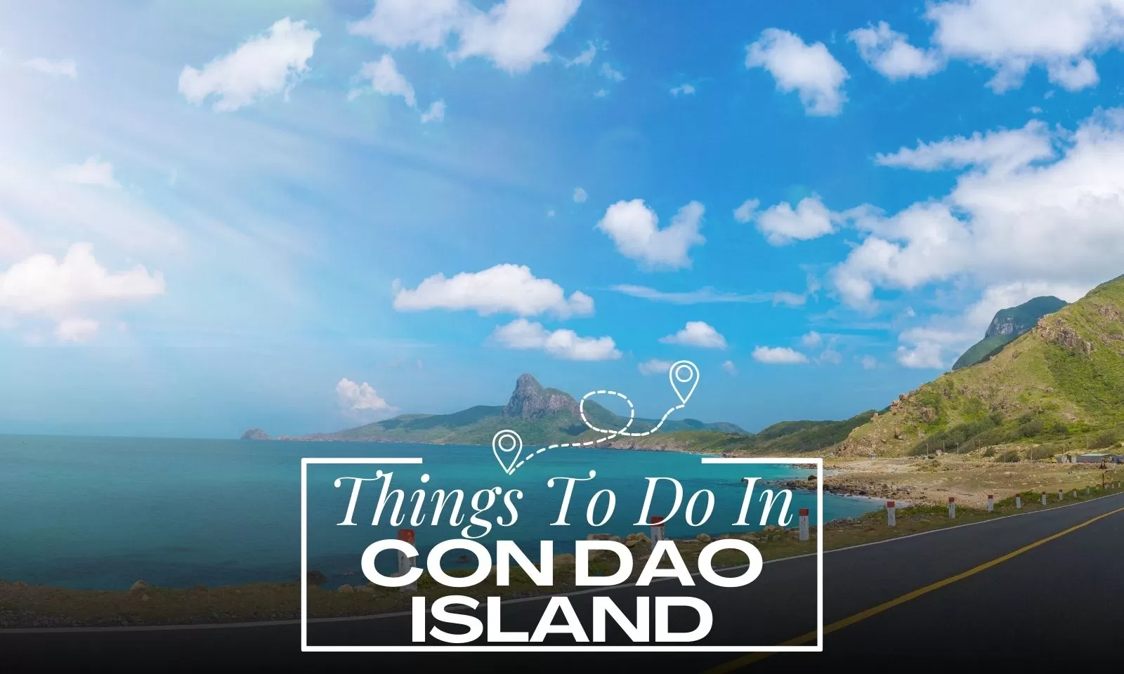 Things To Do In Con Dao island
