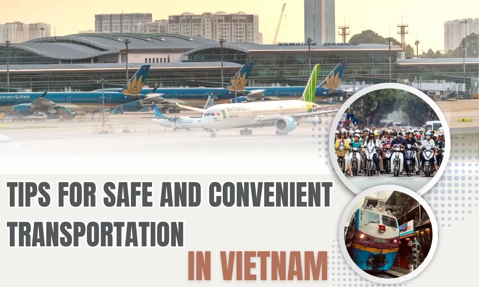 Tips For Safe And Convenient Transportation In Vietnam