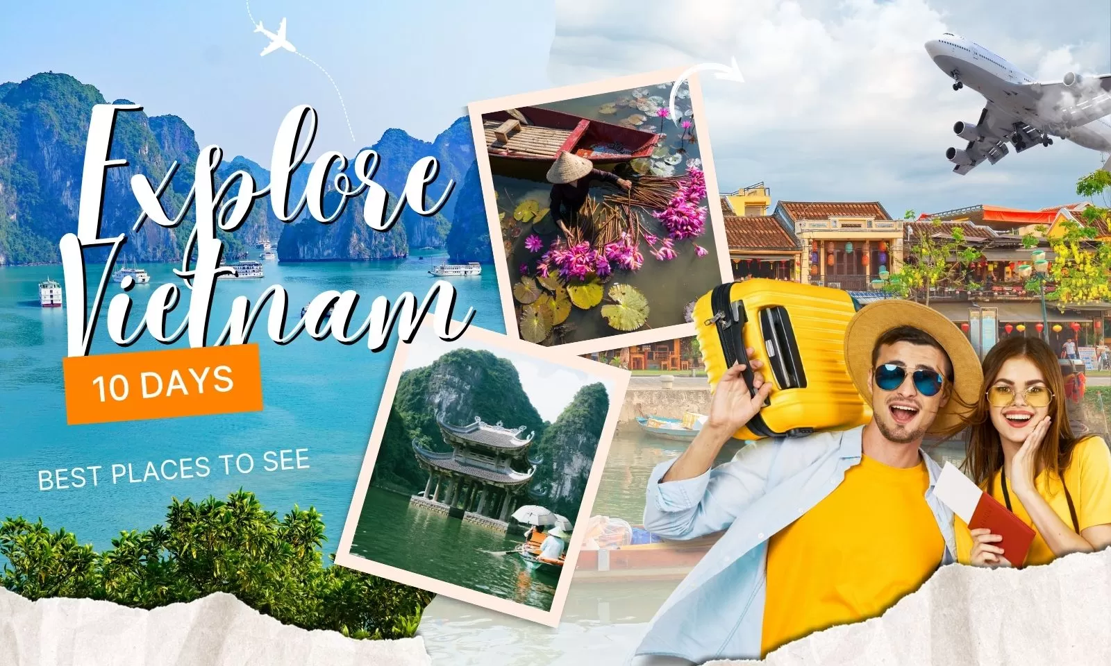 Explore Vietnam in 10 days: Best places to see