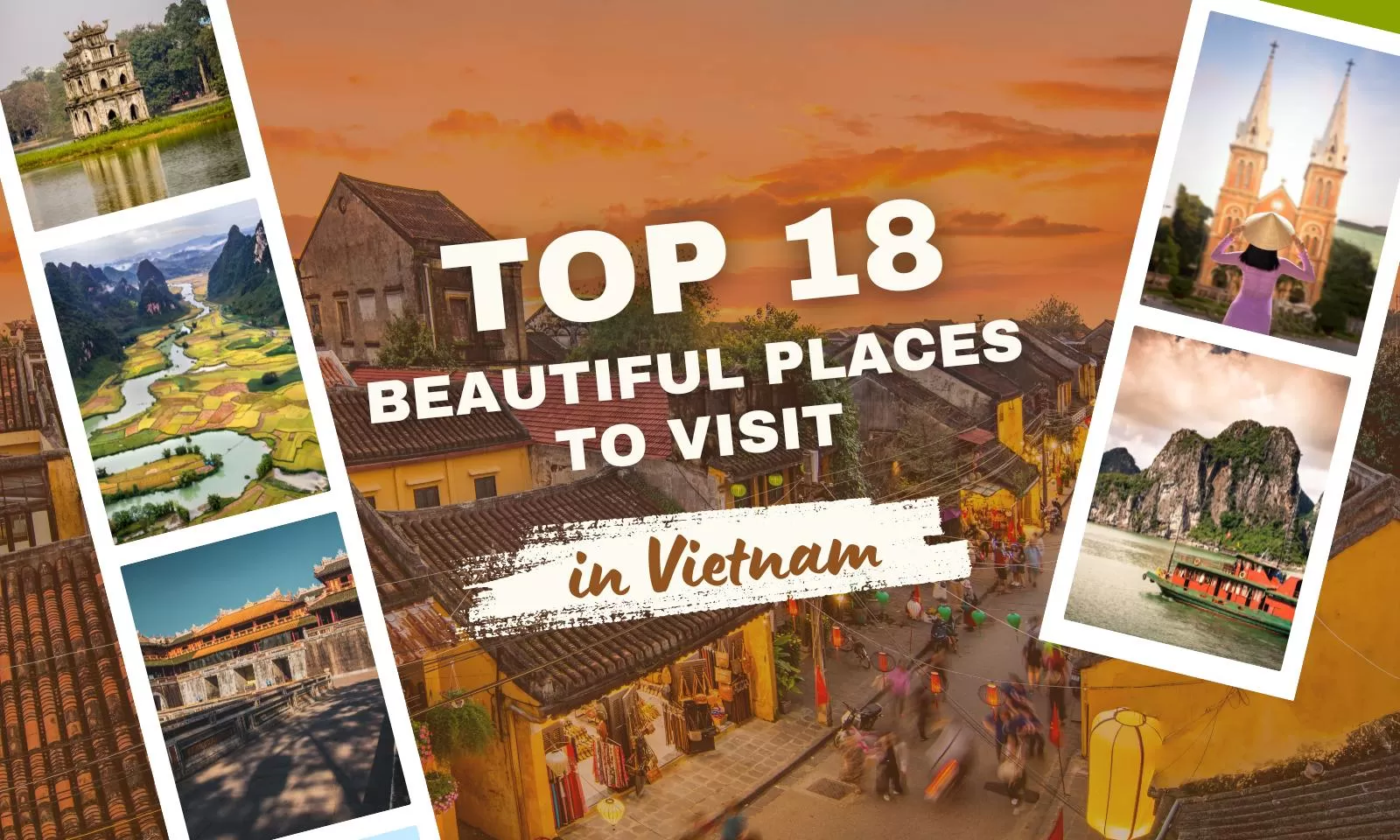 Top 18 most beautiful places to visit in Vietnam