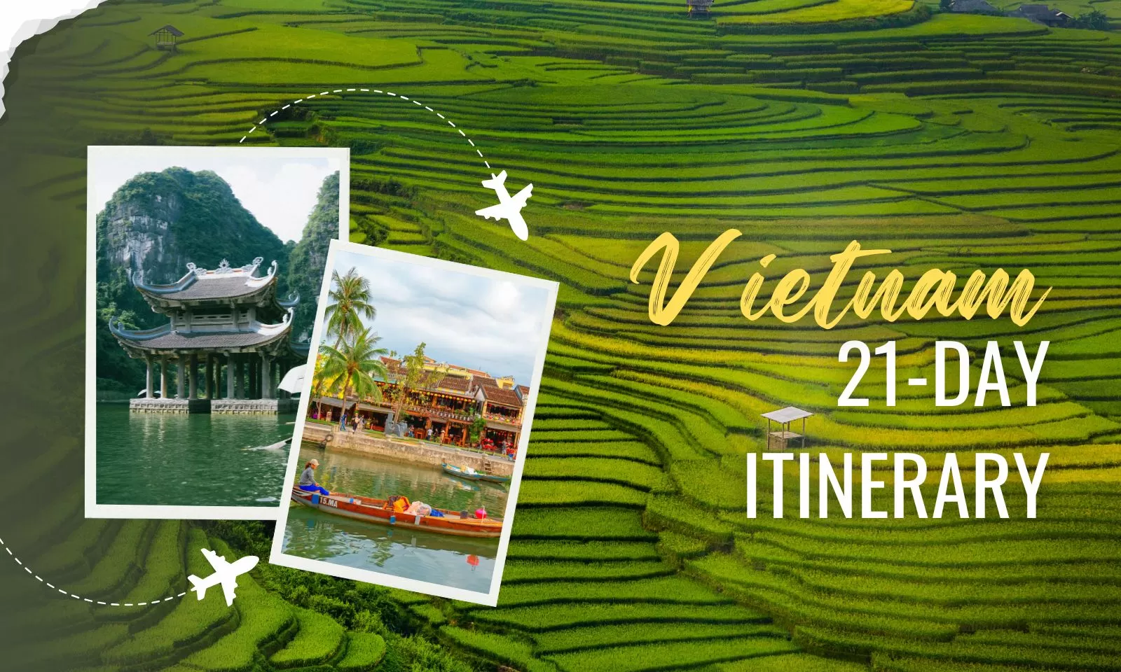 Vietnam 21-day itinerary: A perfect journey from North to South