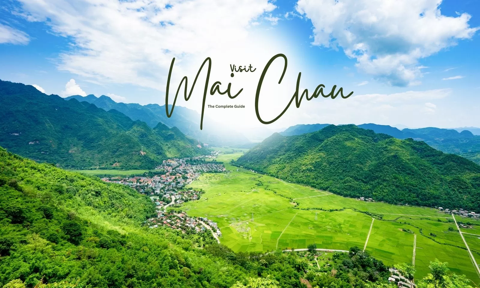 Visit Mai Chau: The Complete Guide