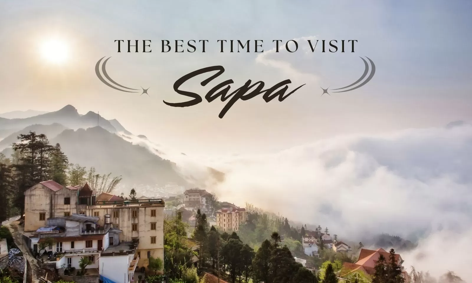 When is the best time to visit Sapa?