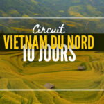 Circuit Nord du Vietnam en 10 jours