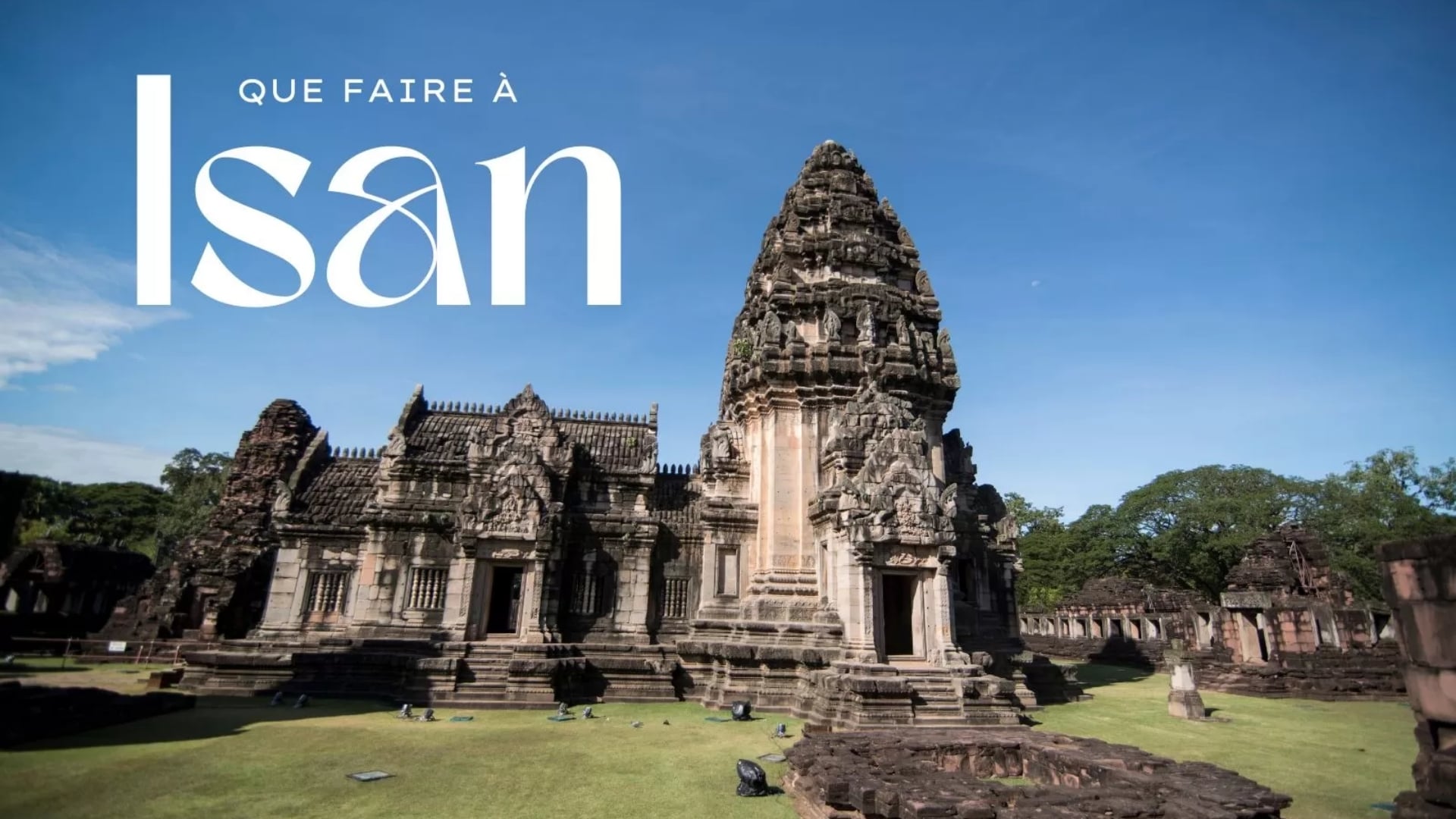 Featured que faire a Isan