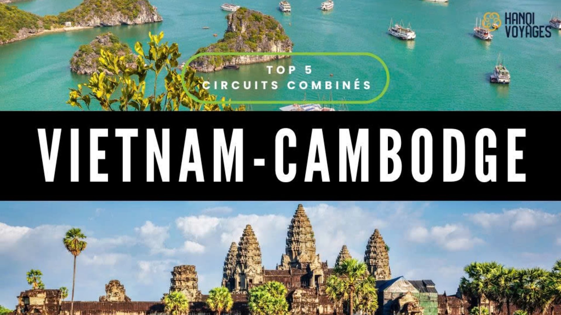 Circuits combinés Vietnam-Cambodge