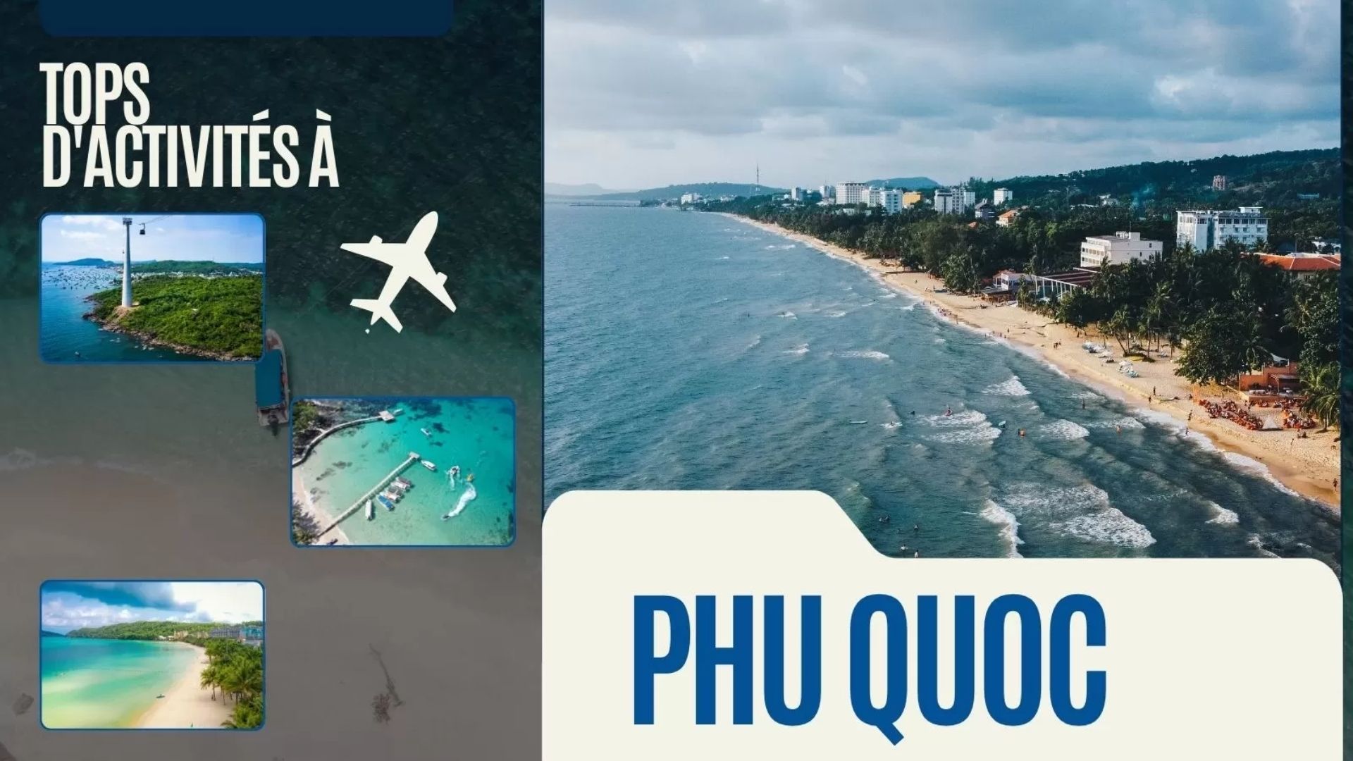 Tops d'activités à Phu Quoc, belle île de perle, must à découvrir