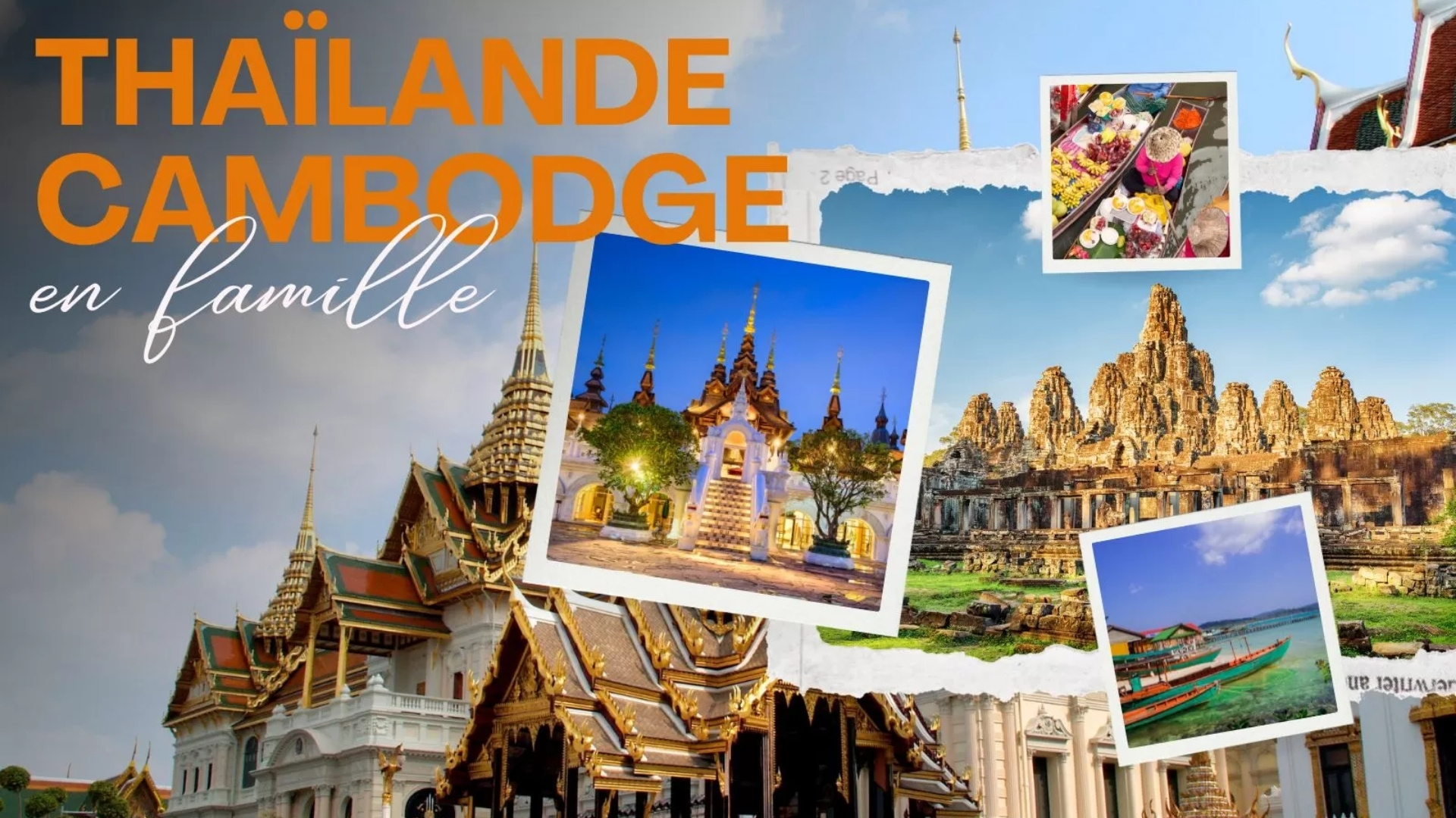 Circuit Thaïlande Cambodge en famille