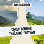 Circuit Thaïlande - Vietnam avec randonnée