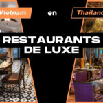 restaurants de luxe pour circuit Thaïlande - Vietnam