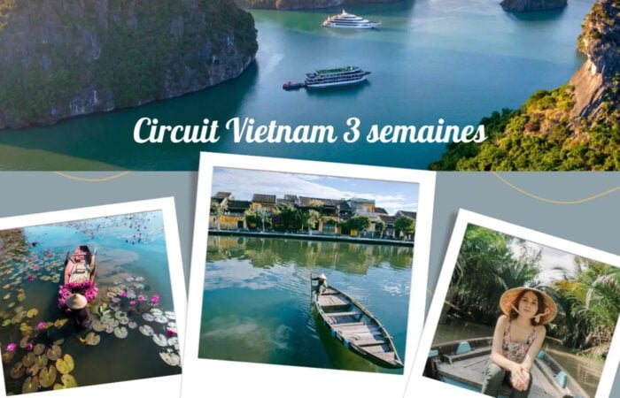 Circuit Vietnam 3 semaines : itinéraire détaillé et conseils
