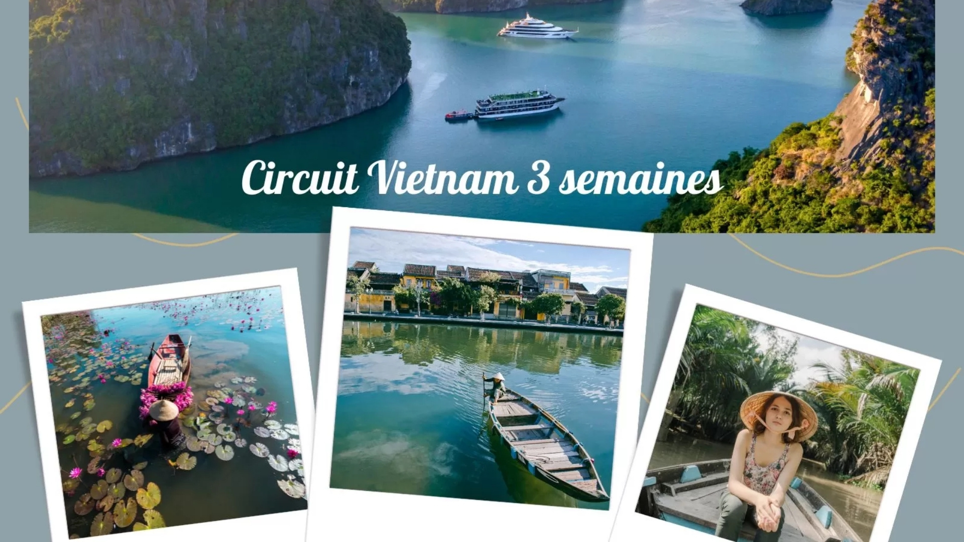 Circuit Vietnam 3 semaines : itinéraire détaillé et conseils