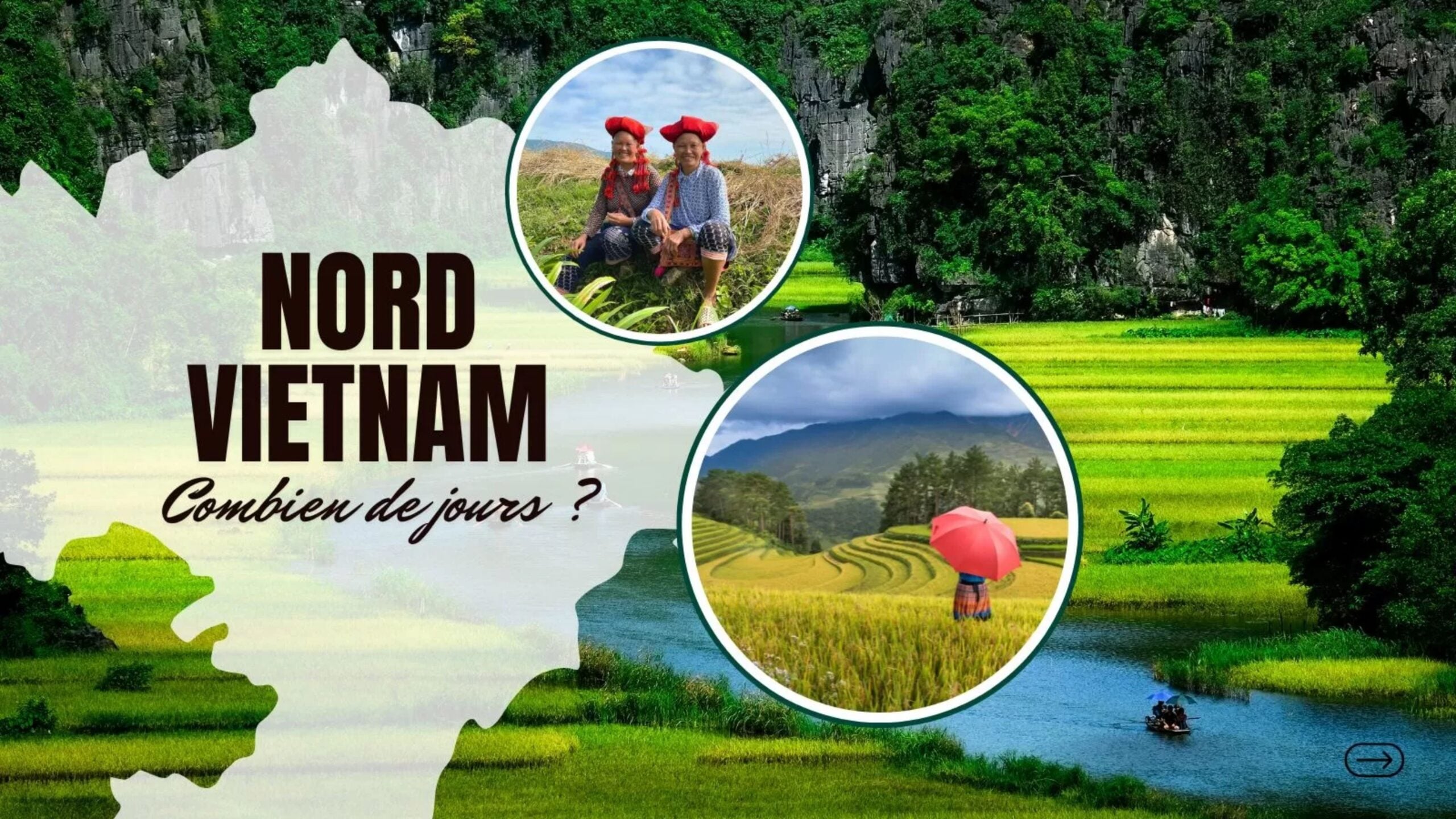 Combien de jours pour un circuit au Nord du Vietnam ?