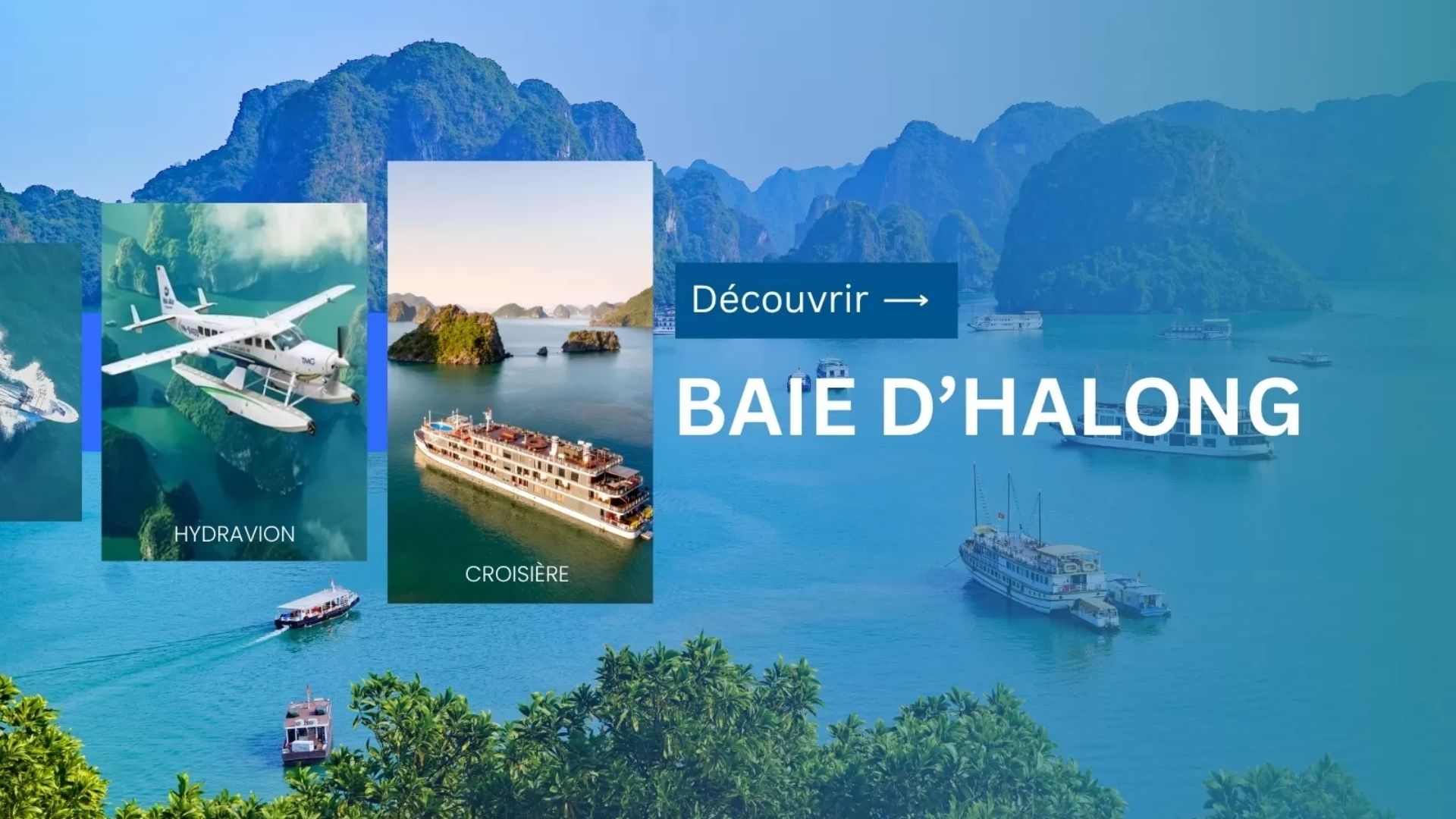 Découvrir la baie d’Halong en croisière et en hydravion