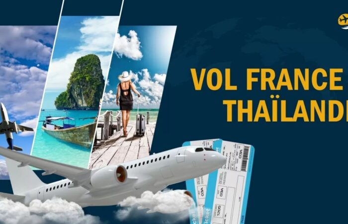 Vol France - Thaïlande : Guide complet pour bien voyager