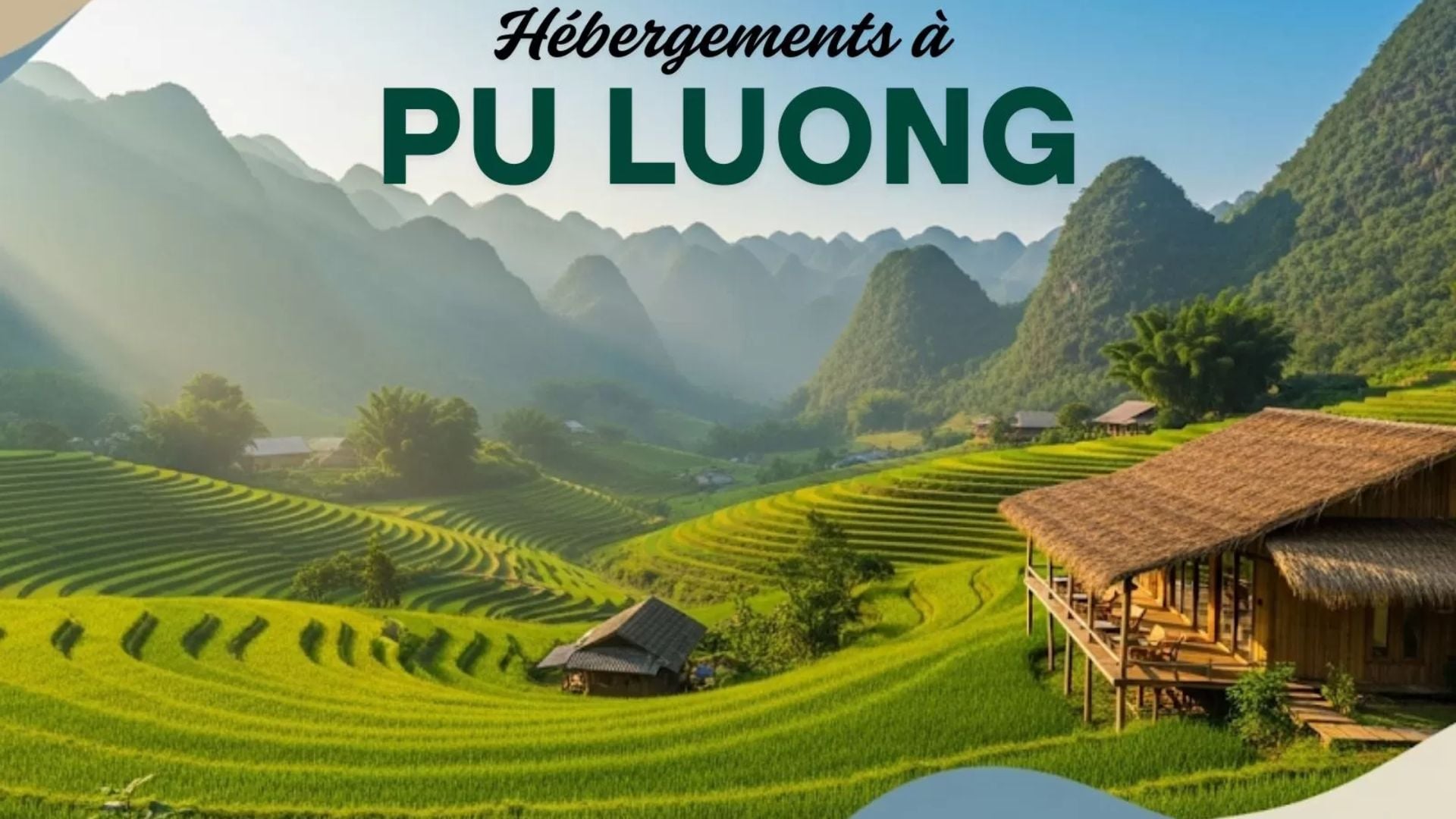 Guide pratique des hébergements à Pu Luong