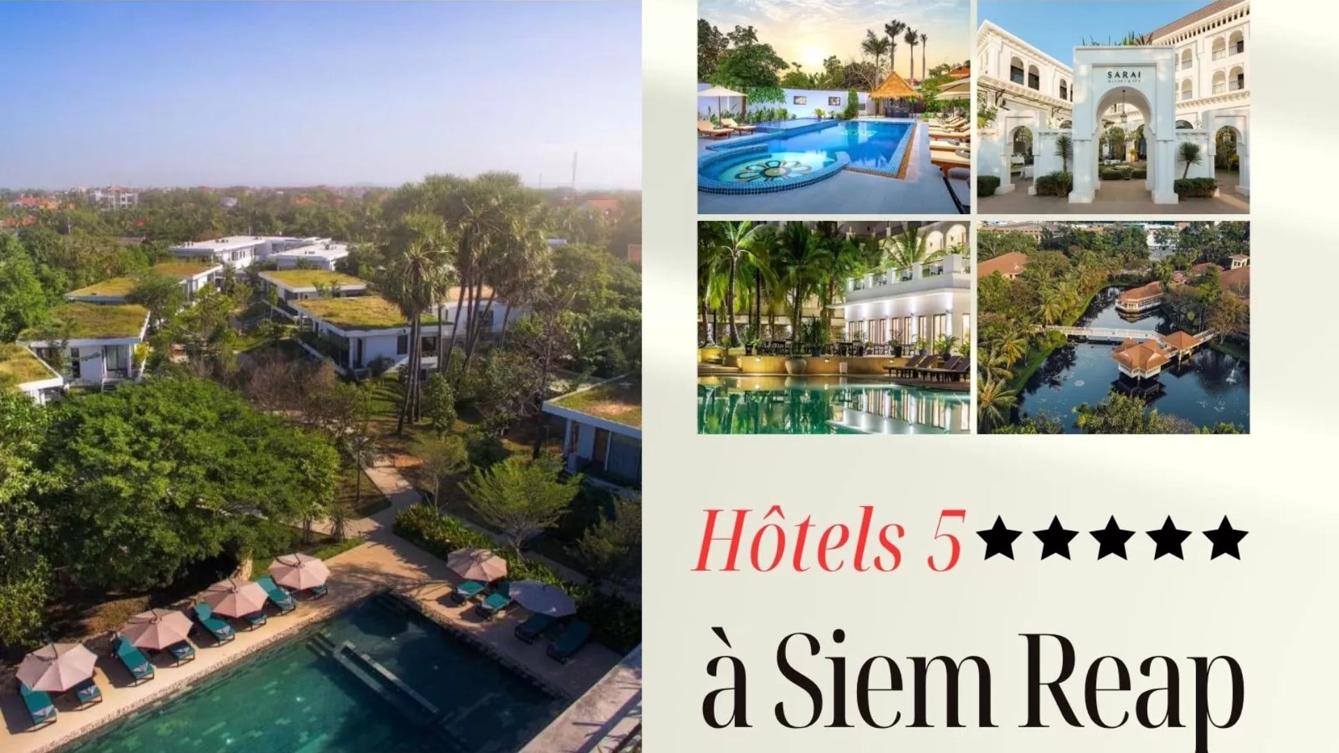 Hôtels 5 étoiles à Siem Reap