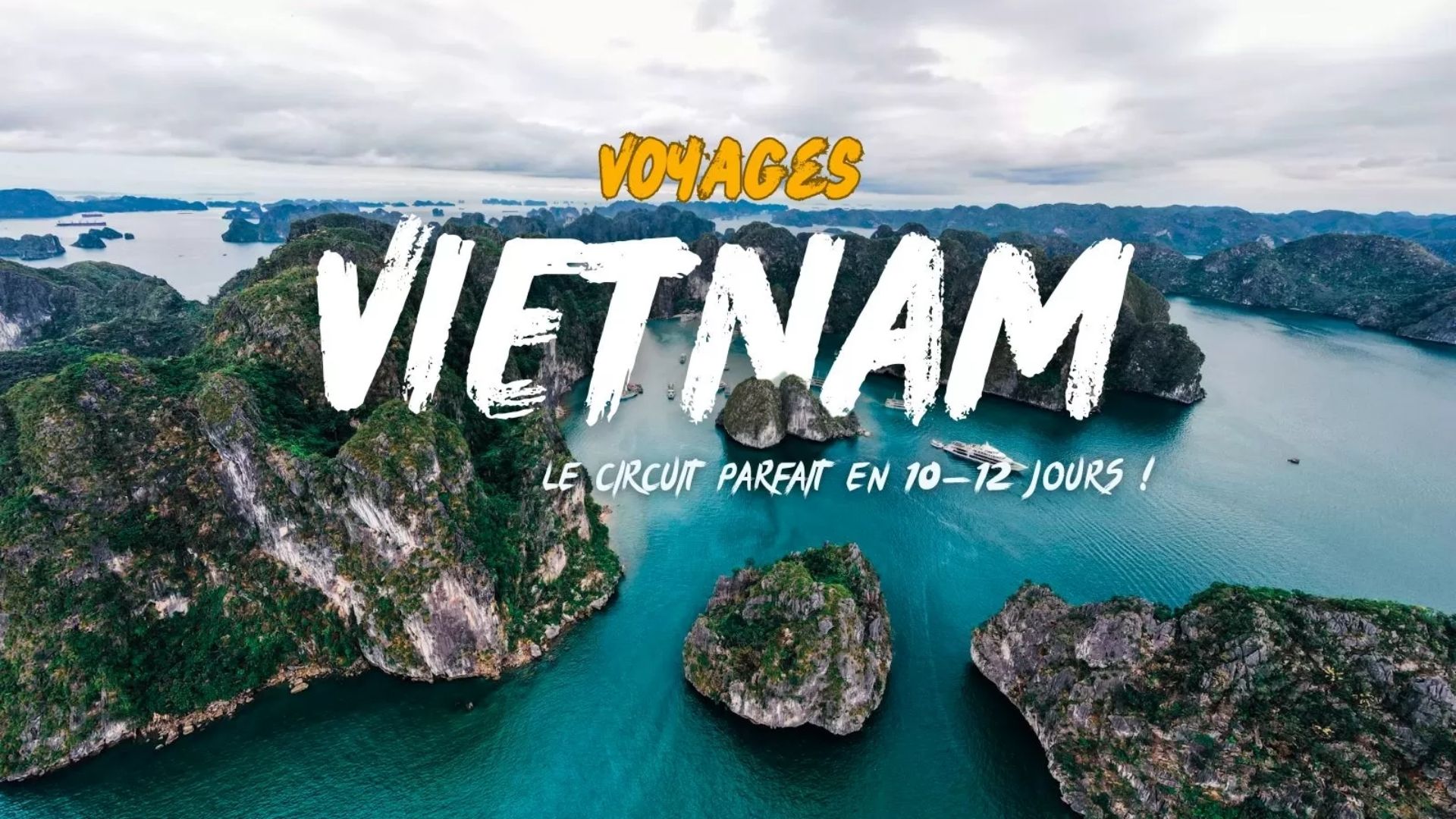 Circuit Vietnam de 10-12 jours