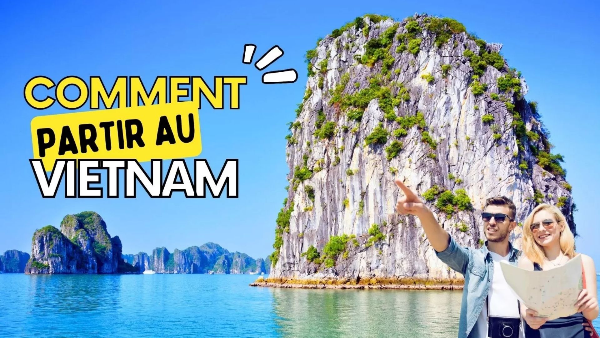 Comment organiser son premier voyage au Vietnam ?