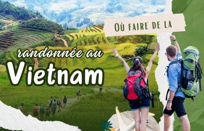 Où faire de la randonnée au Vietnam ?
