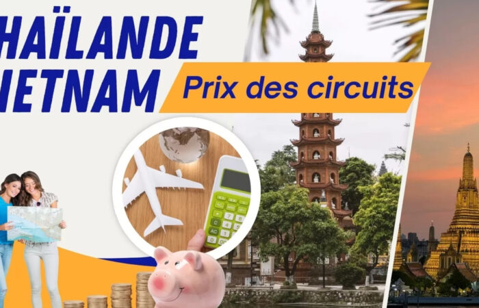 Prix circuits combinés Thaïlande Vietnam de luxe
