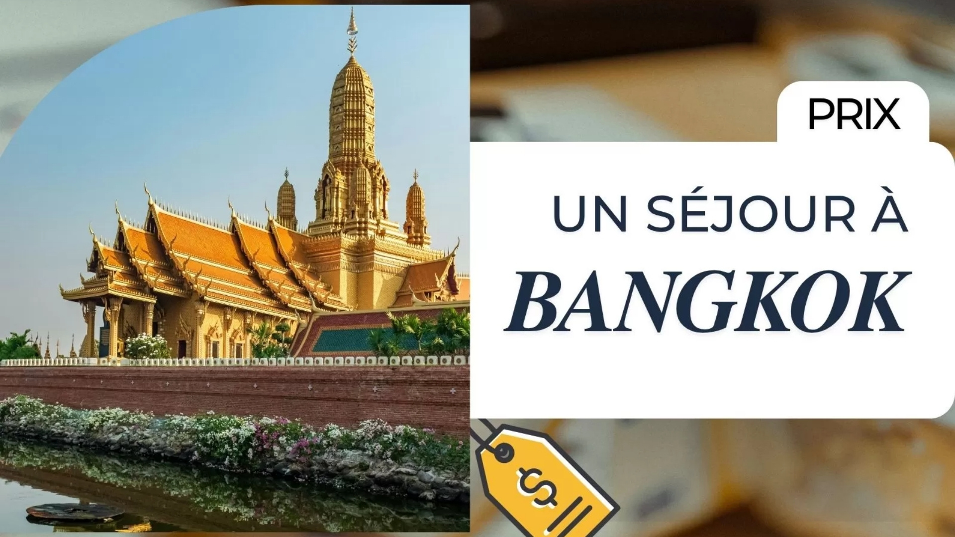 Prix séjour Bangkok