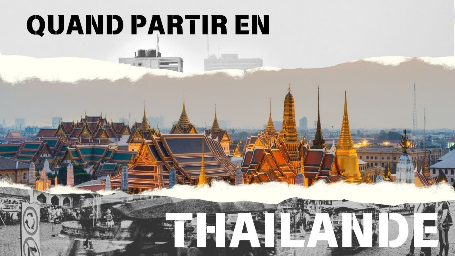 Quand partir en Thailande ?