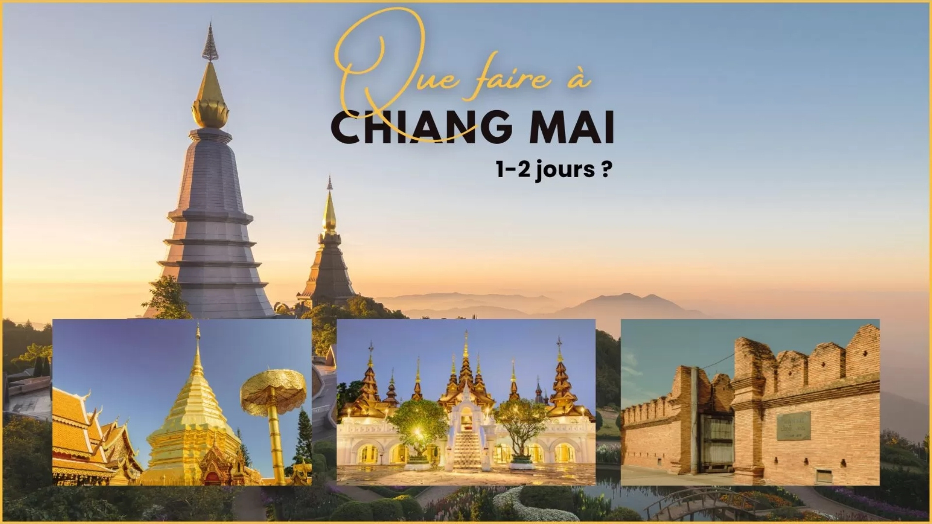 Que faire à Chiang Mai en 1-2 jours
