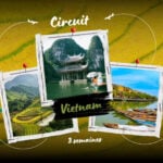 Circuit Vietnam 3 semaines : que voir et que faire ?