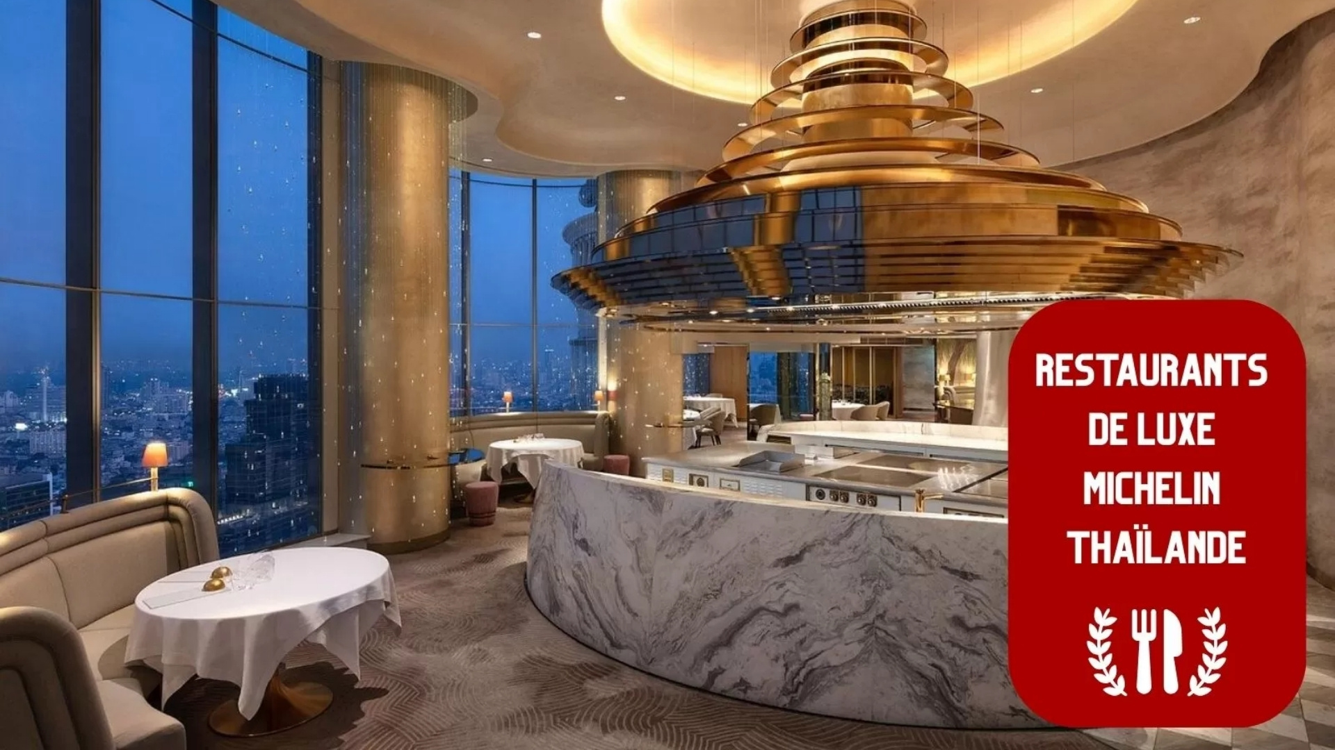 restaurants de luxe Michelin Thaïlande