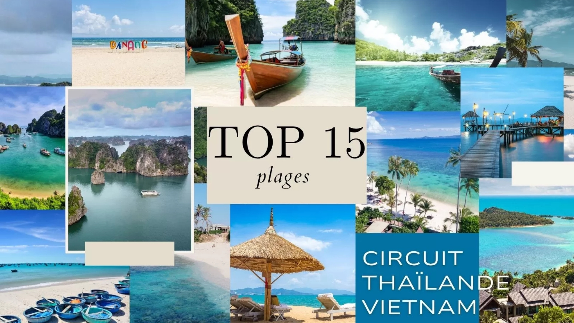 Plages de Thaïlande et du Vietnam