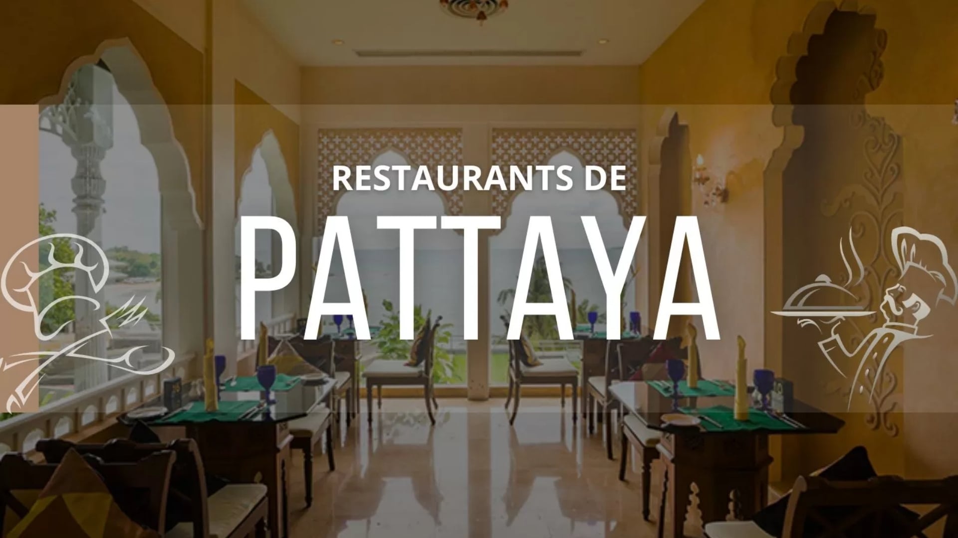 Top 7 restaurants de Pattaya